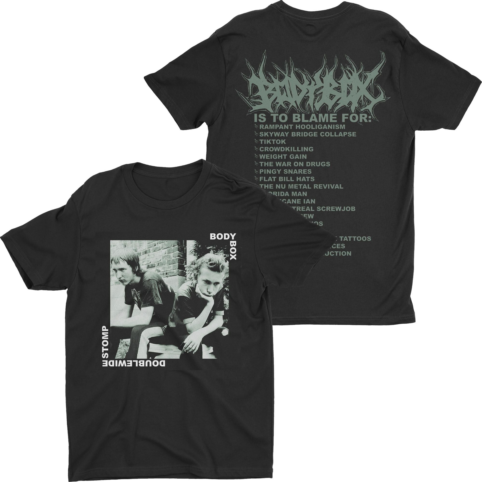 Bodybox - Is To Blame For t-shirt Hoodie, Sweatshirt | CoreVibeTees.com (Image 1)