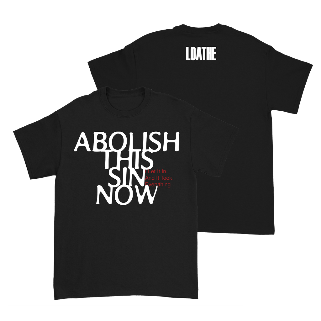 Loathe - Abolish T-Shirt Hoodie, Sweatshirt | CoreVibeTees.com (Image 1)