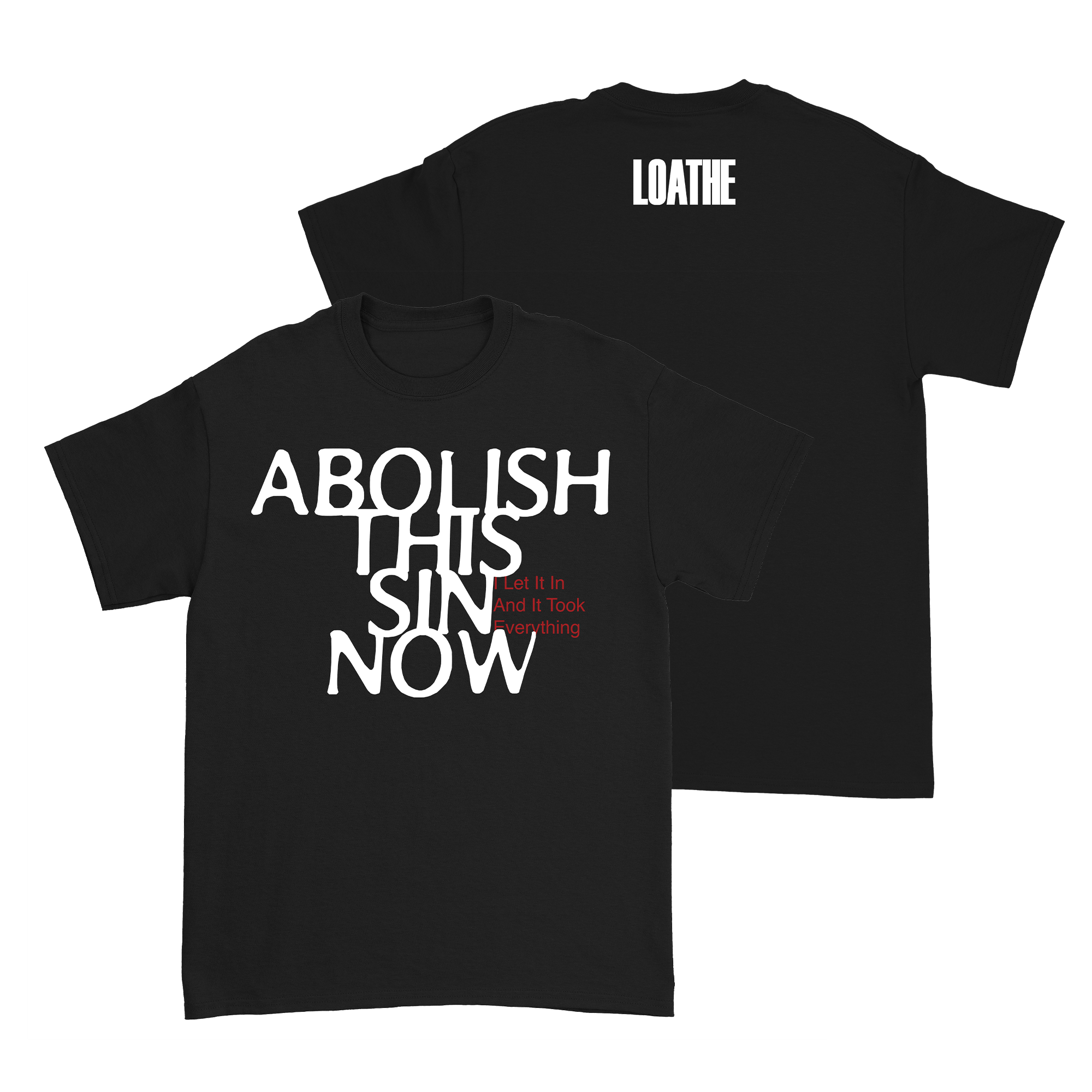 Loathe - Abolish T-Shirt Hoodie, Sweatshirt | CoreVibeTees.com (Image 1)