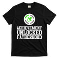 Achievement Unlocked Fatherhood T-Shirt Hoodie, Sweatshirt | CoreVibeTees.com