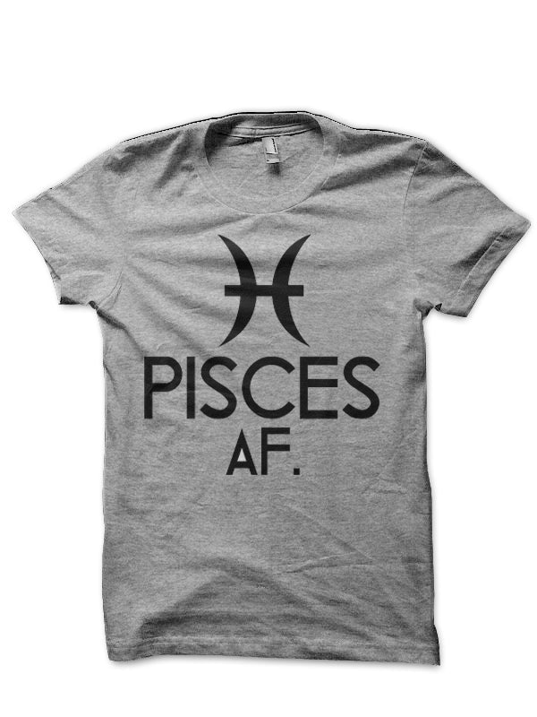 Pisces AF T-Shirt Hoodie, Sweatshirt | CoreVibeTees.com