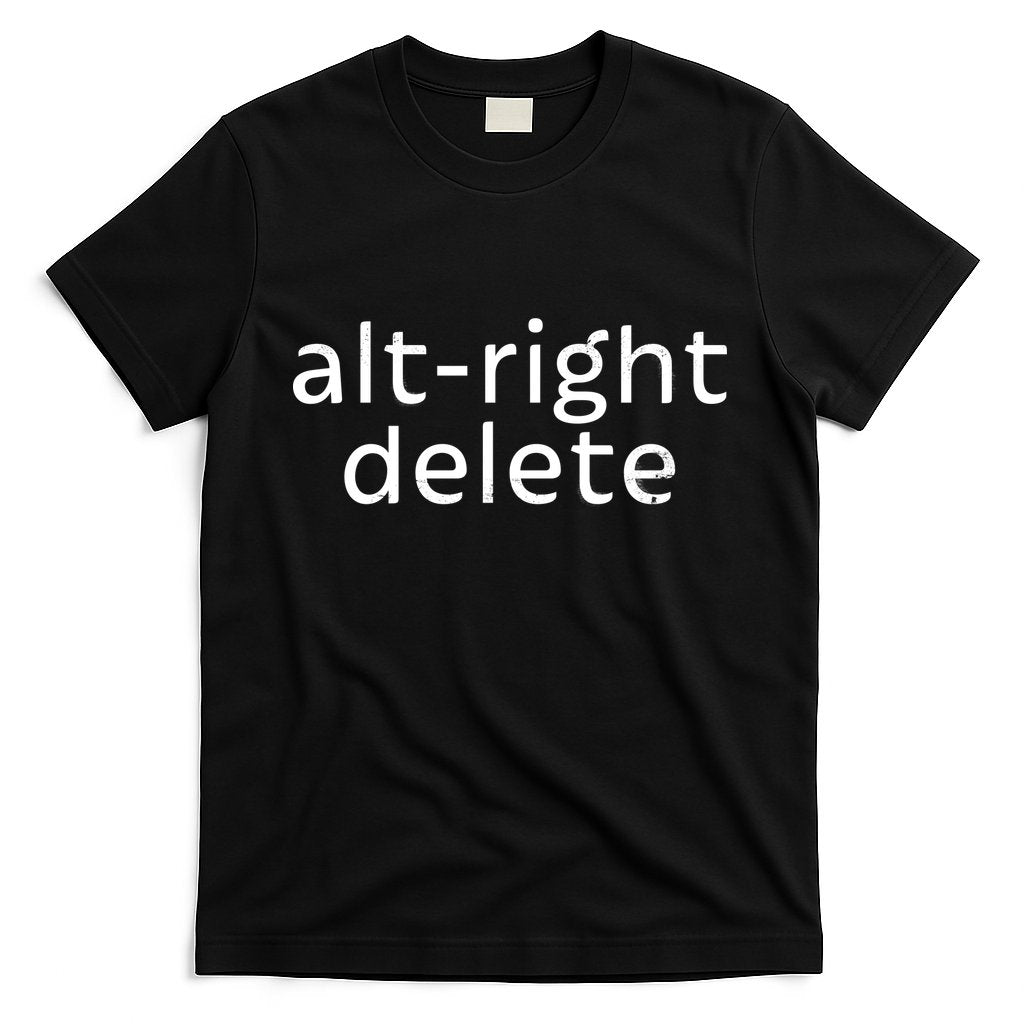 Alt-Right Delete T-Shirt Hoodie, Sweatshirt | CoreVibeTees.com
