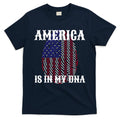 America Is In My DNA T-Shirt Hoodie, Sweatshirt | CoreVibeTees.com