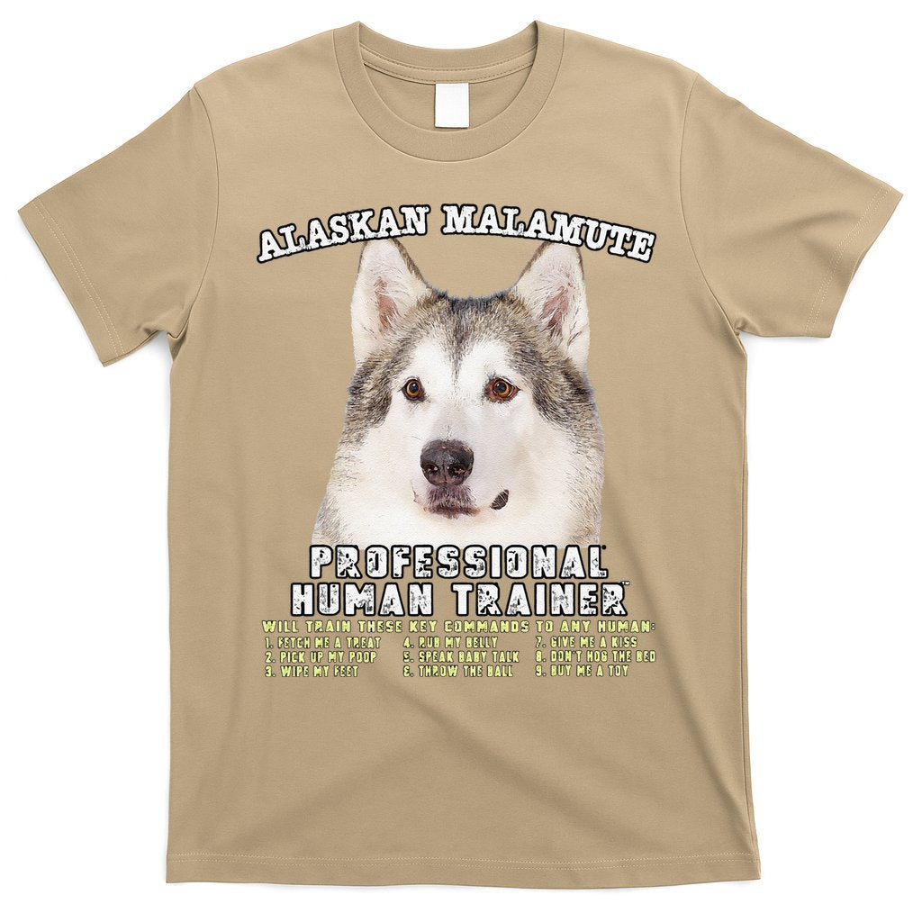 Alaskan Malamute Professional Human Trainer Cute Dog T-Shirt Hoodie, Sweatshirt | CoreVibeTees.com