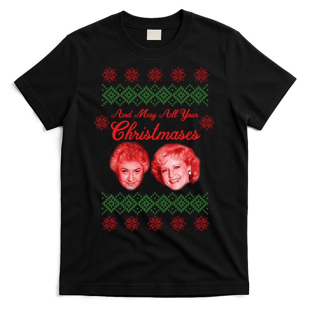 And May All Your Christmases Ugly Christmas T-Shirt Hoodie, Sweatshirt | CoreVibeTees.com