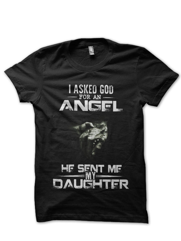 I Asked God For An Angle He Sent Me My Daughter Black T-Shirt Hoodie, Sweatshirt | CoreVibeTees.com