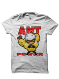 Ant Power White T-Shirt Hoodie, Sweatshirt | CoreVibeTees.com