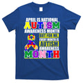 April is Autism Awareness Month For Me Every Month is AUTISM Awareness T-Shirt Hoodie, Sweatshirt | CoreVibeTees.com