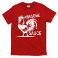 Awesome Sauce With Picture Of Rooster T-Shirt Hoodie, Sweatshirt | CoreVibeTees.com