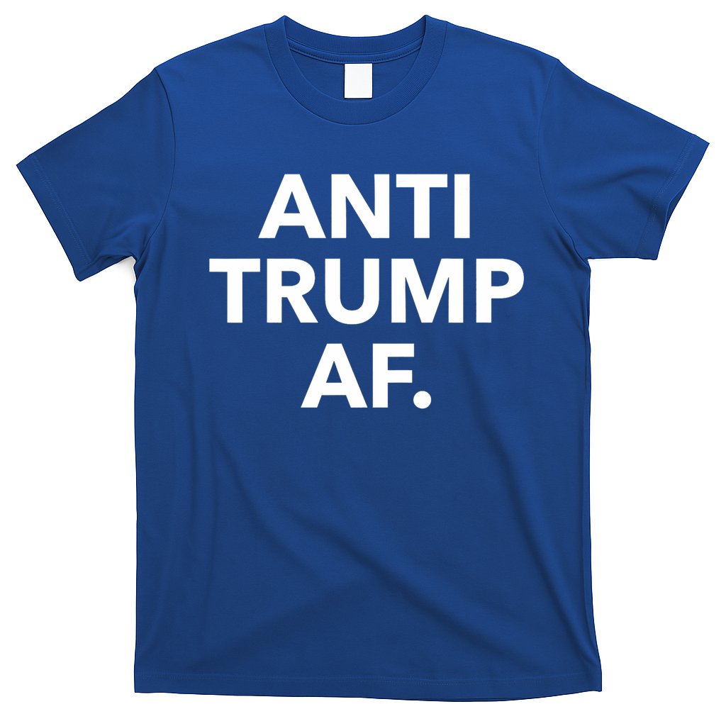 Anti Trump Af T-Shirt Hoodie, Sweatshirt | CoreVibeTees.com