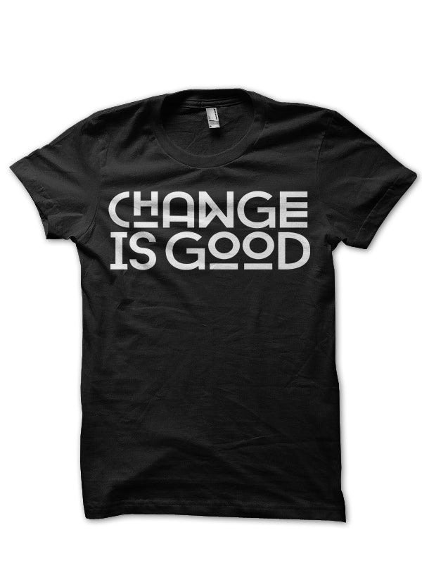 Change Black Tee Hoodie, Sweatshirt | CoreVibeTees.com