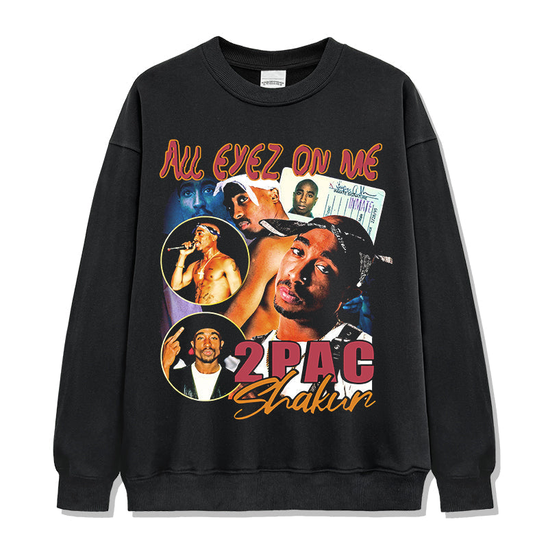All Eyez On Me By Tupac Shakur Sweatshirt Style001 T-Shirts, Hoodie | CoreVibeTees.com (Image 1)