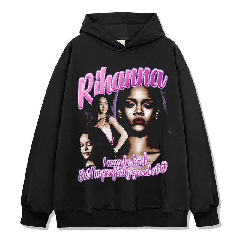I may be bad but I'm perfectly good at it By Rihanna Hoodie T-Shirts, Sweatshirt | CoreVibeTees.com (Image 1)