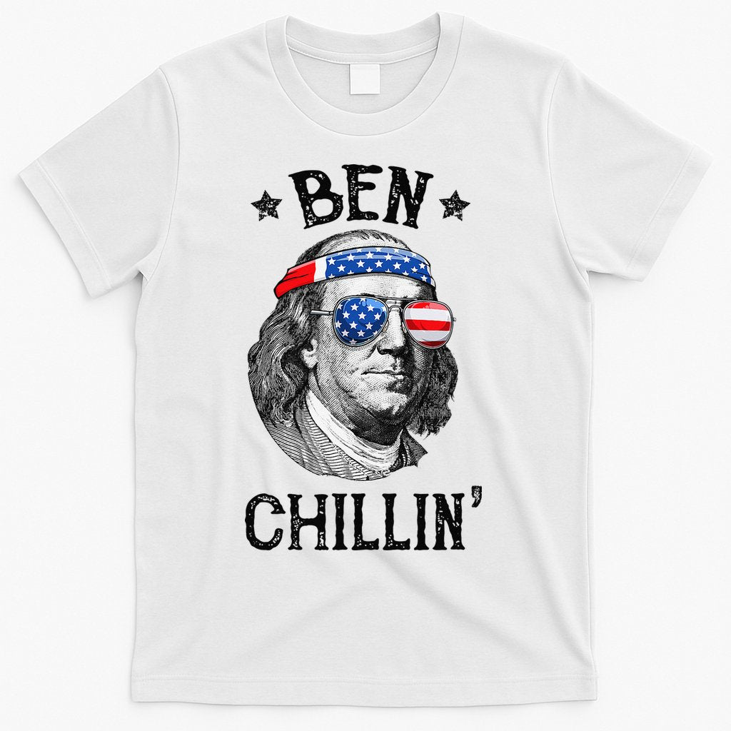 Ben Chillin 4th of July Ben Franklin USA Independence Flag T-Shirt Hoodie, Sweatshirt | CoreVibeTees.com