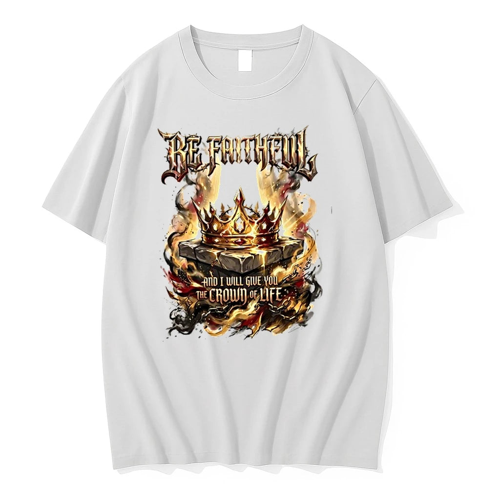 Be Faithful And I Will Give You The Crown Of Life 0 Tshirts Sweater