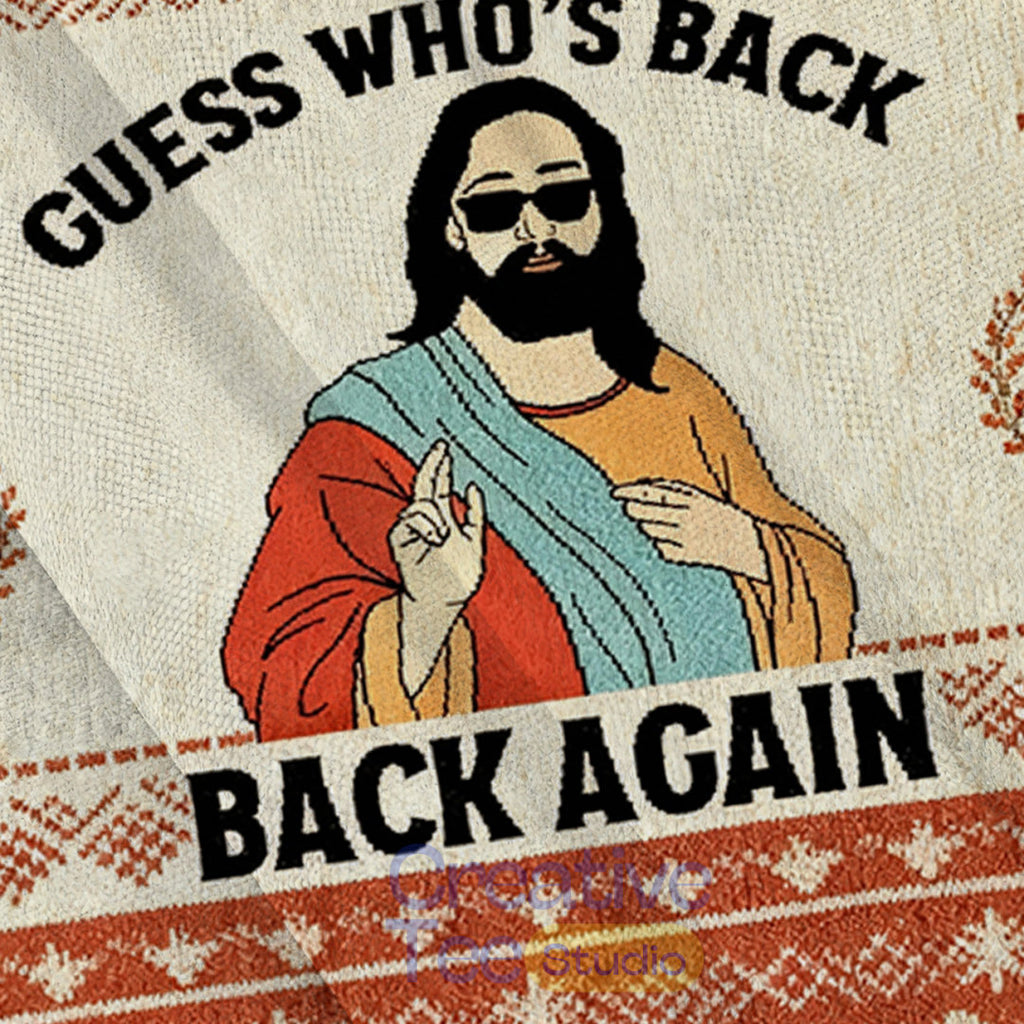 Jesus “Guess Who’s Back Again” Ugly Christmas Sweater