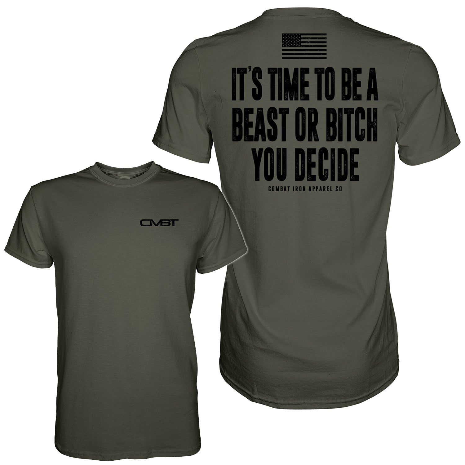 It's Time To Be A Beast Or Bitch You Decide Men's T-Shirt Hoodie, Sweatshirt | CoreVibeTees.com (Image 3)