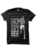 Float Like A Butterfly Sting Like A Bee â€“ Muhammad Ali Black T-Shirt Hoodie, Sweatshirt | CoreVibeTees.com