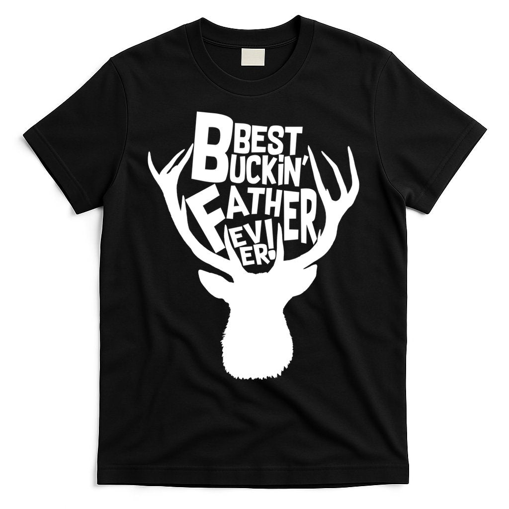 Best Buckin Father Ever T-Shirt Hoodie, Sweatshirt | CoreVibeTees.com