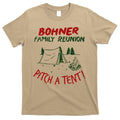 Bohner Family Reunion Pitch A Tent Family Matching T-Shirt Hoodie, Sweatshirt | CoreVibeTees.com