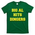 Big Al Hits Dingers Baseball T-Shirt Hoodie, Sweatshirt | CoreVibeTees.com