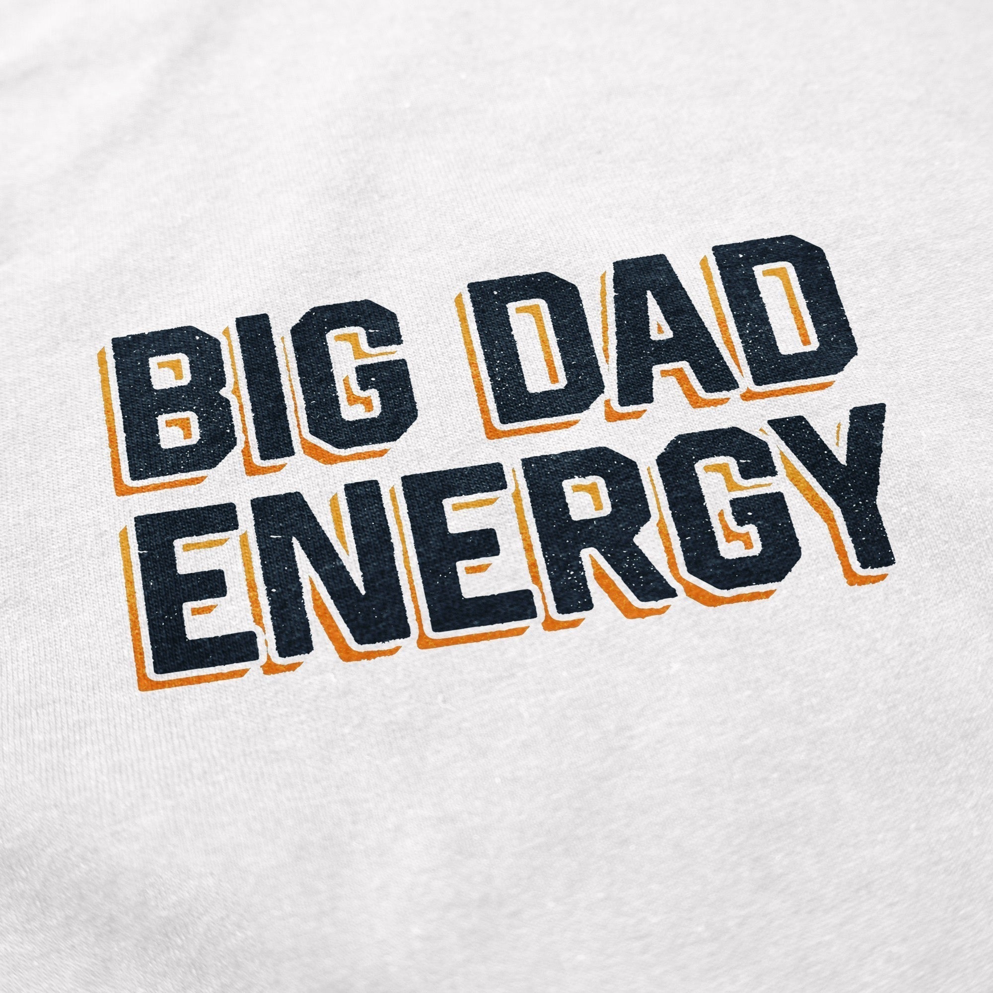 Big Dad Energy T Shirt Hoodie, Sweatshirt | CoreVibeTees.com (Image 4)