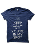 You Are In My Spot Navy Blue Tee Hoodie, Sweatshirt | CoreVibeTees.com