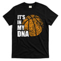 Basketball Its In My DNA Fingerprint Funny Basketball T-Shirt Hoodie, Sweatshirt | CoreVibeTees.com