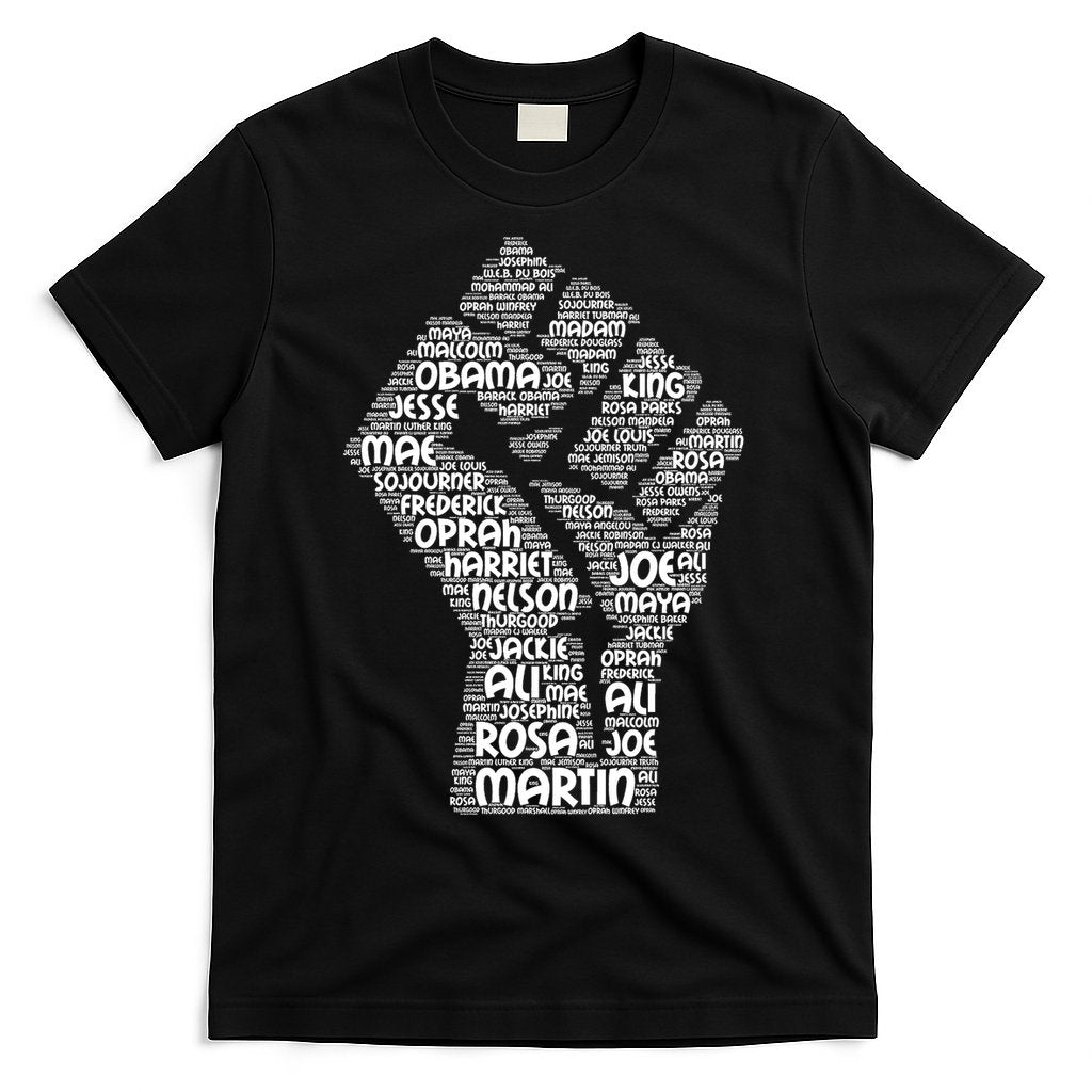 Black History Fist Of Names Tribute T-Shirt Hoodie, Sweatshirt | CoreVibeTees.com
