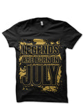 Legends Are Born In July T-Shirt Hoodie, Sweatshirt | CoreVibeTees.com