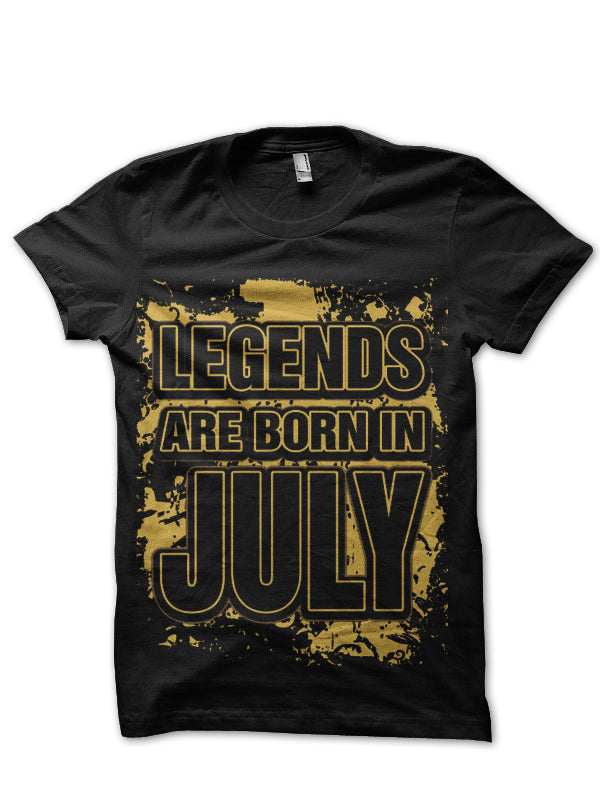 Legends Are Born In July T-Shirt Hoodie, Sweatshirt | CoreVibeTees.com