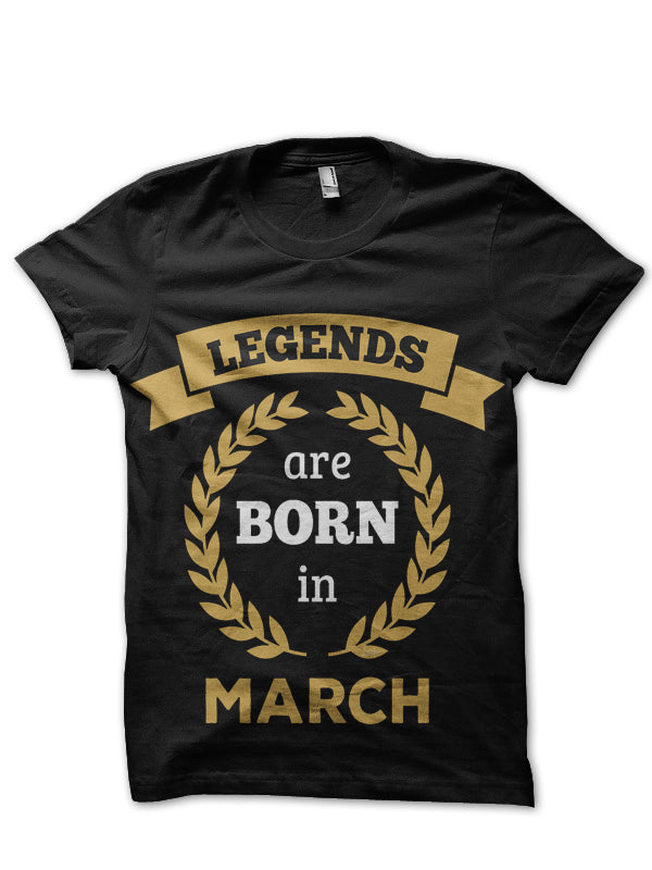 Legends Are Born In March T-Shirt Style001 Hoodie, Sweatshirt | CoreVibeTees.com