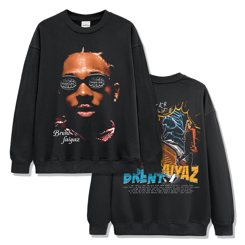 Larger than Life By Brent Faiyaz Sweatshirt T-Shirts, Hoodie | CoreVibeTees.com (Image 1)