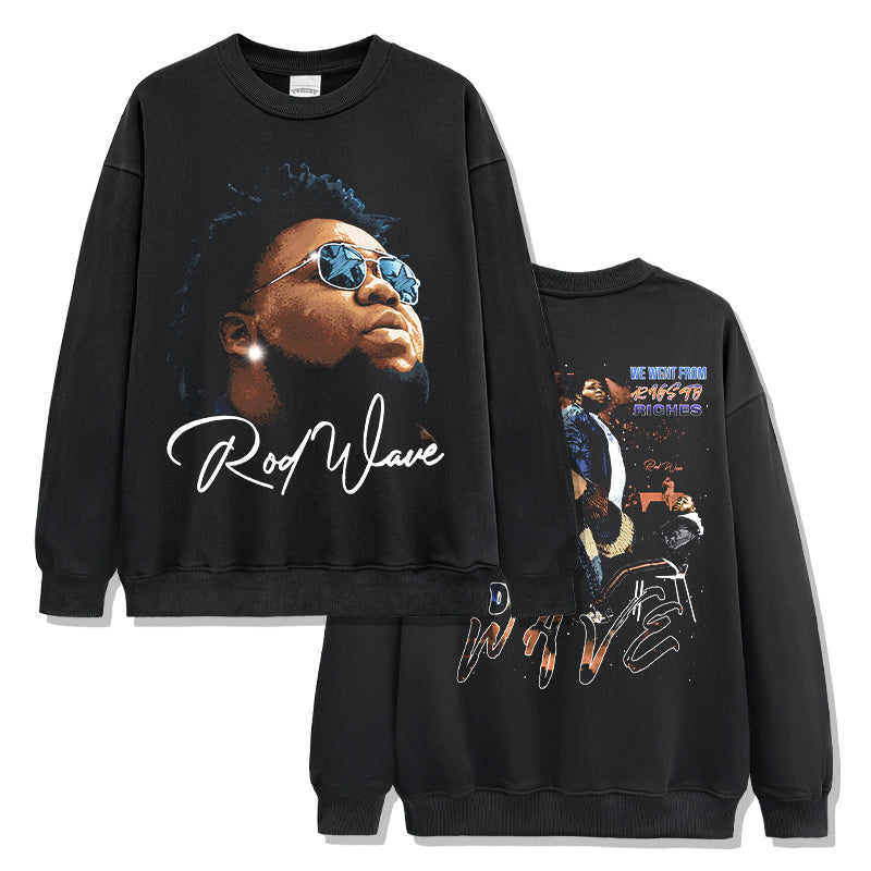 We Went From Rags Riches By Rod Wave Signature Sweatshirt T-Shirts, Hoodie | CoreVibeTees.com (Image 1)