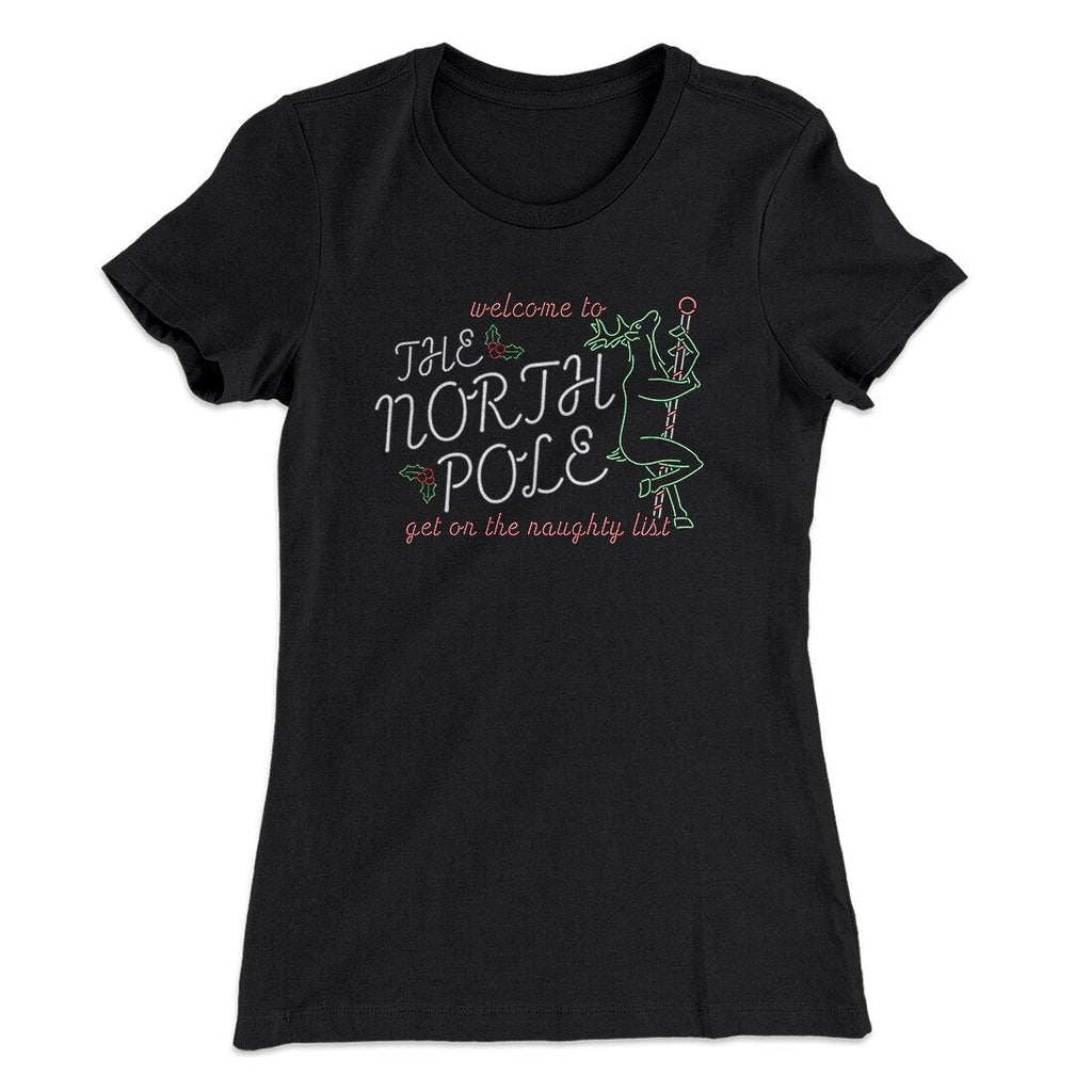 The North Pole Strip Club Women's T-Shirt Hoodie, Sweatshirt | CoreVibeTees.com (Image 1)