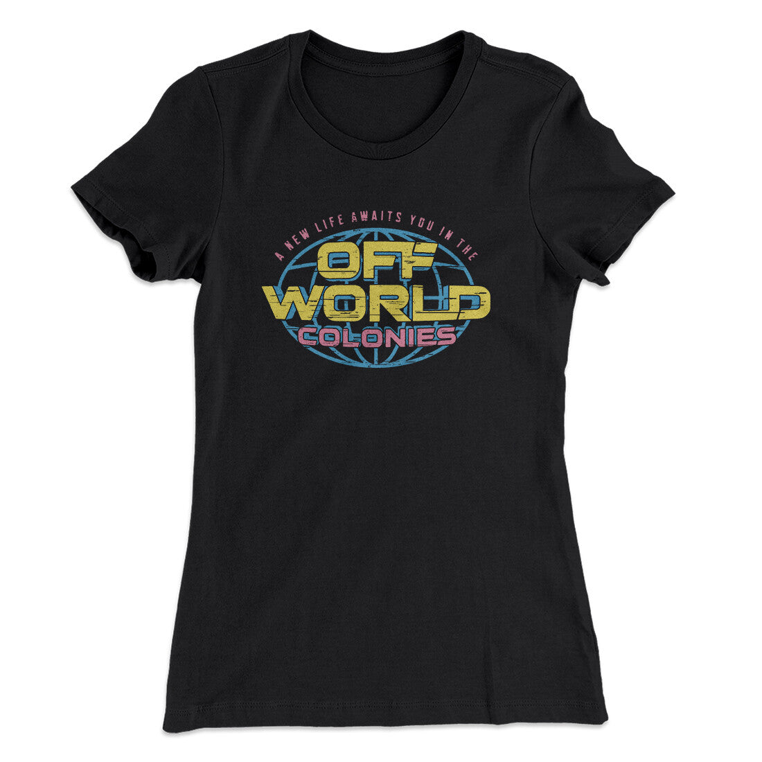 Off World Colonies Women's T-Shirt Hoodie, Sweatshirt | CoreVibeTees.com (Image 1)