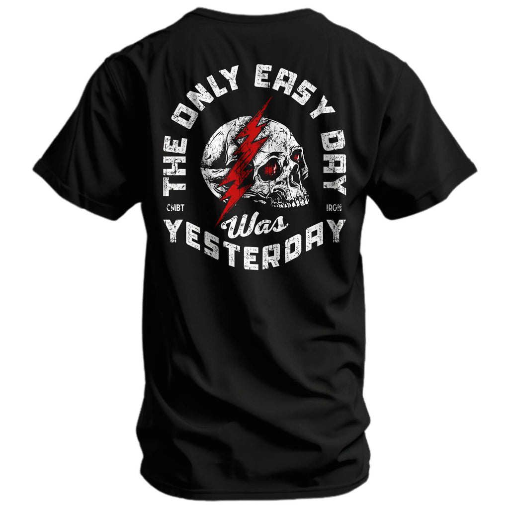 Only Easy Day Was Yesterday Skull Men's T-Shirt Hoodie, Sweatshirt | CoreVibeTees.com (Image 1)