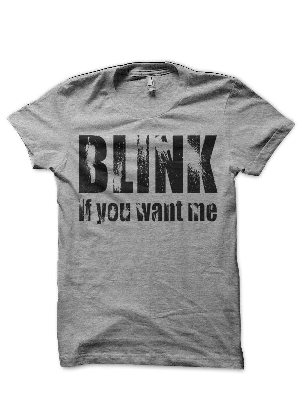 Blink If You Want Me T-Shirt Hoodie, Sweatshirt | CoreVibeTees.com