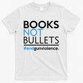 Books Not Bullets T-Shirt Hoodie, Sweatshirt | CoreVibeTees.com