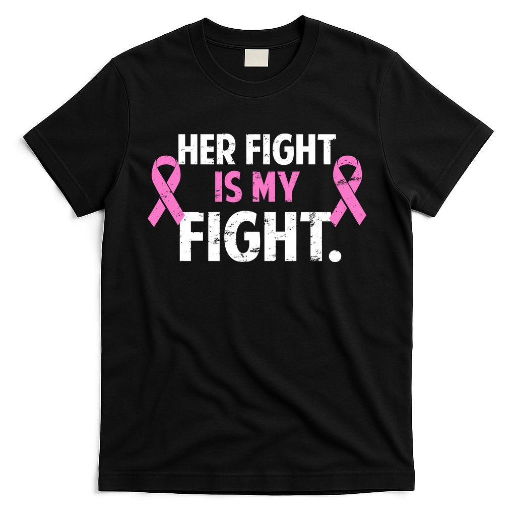 Breast Cancer Awareness Her Fight Is My Fight T-Shirt Hoodie, Sweatshirt | CoreVibeTees.com
