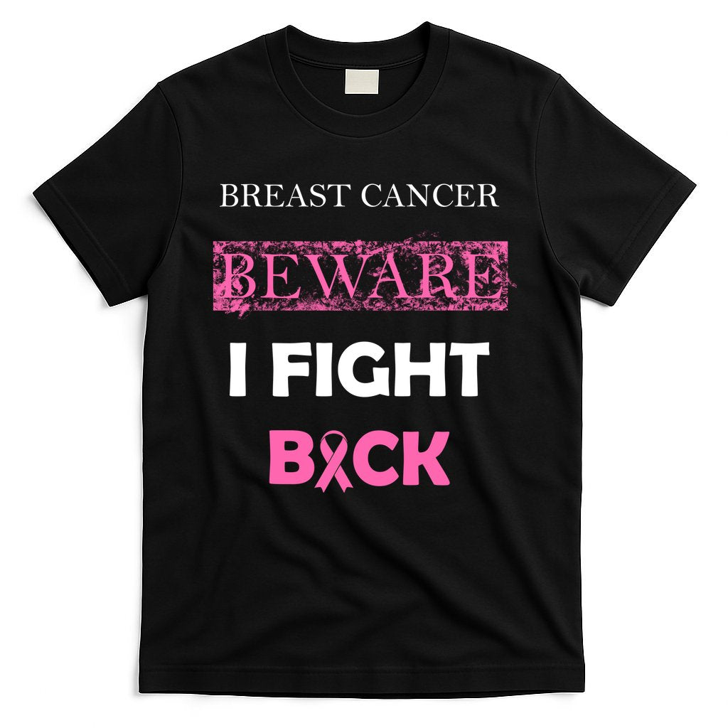 Breast Cancer Beware I Fight Back T-Shirt Hoodie, Sweatshirt | CoreVibeTees.com