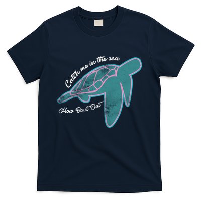 Catch Me In The Sea How Bout Dat T-Shirt Hoodie, Sweatshirt | CoreVibeTees.com
