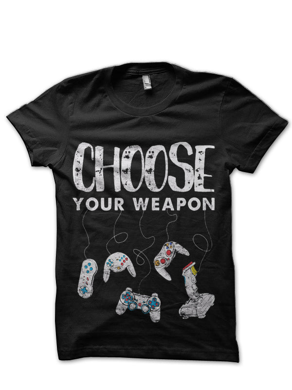 Choose Your Weapon Black T-Shirt Hoodie, Sweatshirt | CoreVibeTees.com