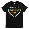 Choose Kind T-Shirt Hoodie, Sweatshirt | CoreVibeTees.com