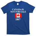 Canada Is Not For Sale 1867 T-Shirt Hoodie, Sweatshirt | CoreVibeTees.com