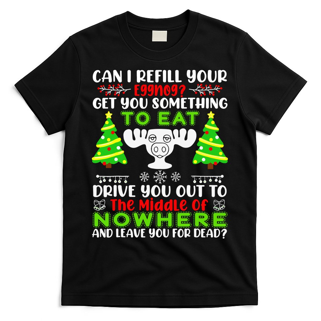 Can I Refill Your Eggnog Funny Christmas Vacation Quote T-Shirt Hoodie, Sweatshirt | CoreVibeTees.com