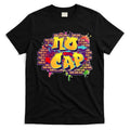 Cool No Cap Wall Graffiti T-Shirt Hoodie, Sweatshirt | CoreVibeTees.com