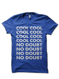 Cool Cool No Doubt No Doubt T-Shirt Hoodie, Sweatshirt | CoreVibeTees.com