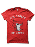 Itâ€™s Cooler Up North Red T-Shirt Hoodie, Sweatshirt | CoreVibeTees.com