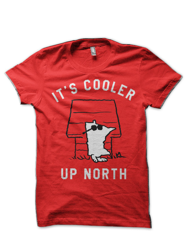 Itâ€™s Cooler Up North Red T-Shirt Hoodie, Sweatshirt | CoreVibeTees.com